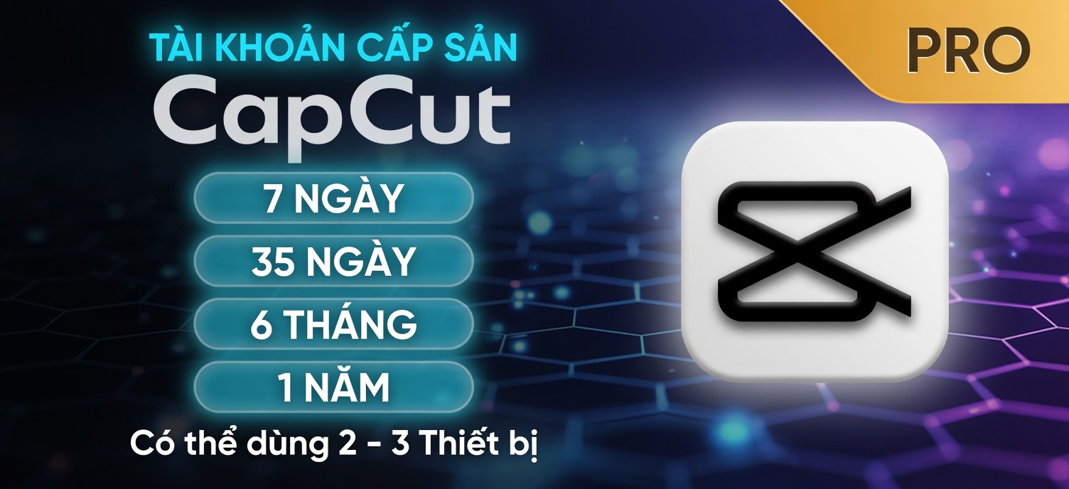 Tài Khoản CapCut Pro